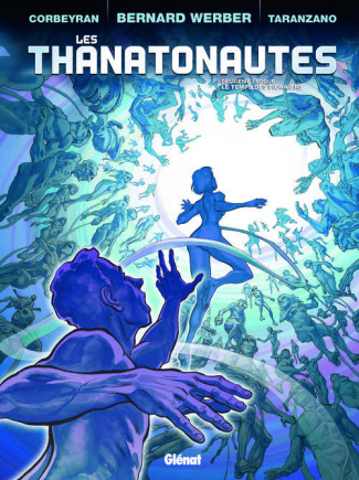 Les Thanatonautes Tome 2 : Les temps des pionniers