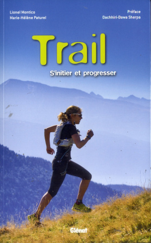 Trail. S'initier et progresser