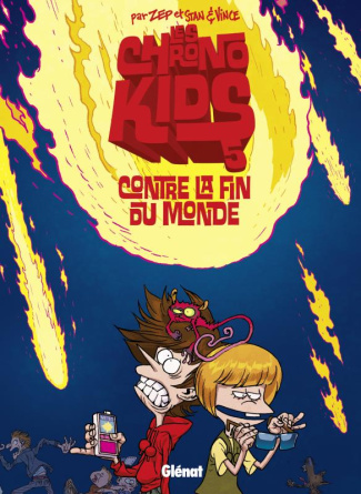 Les Chronokids Tome 5 : Contre la fin du monde