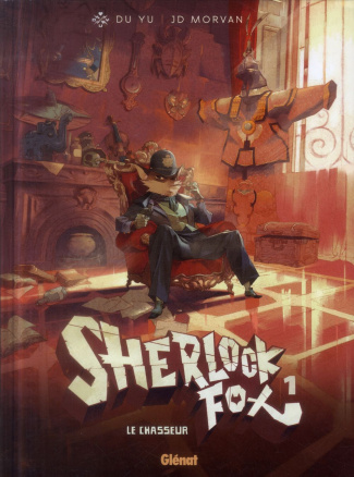 Sherlock Fox Tome 1 : Le chasseur