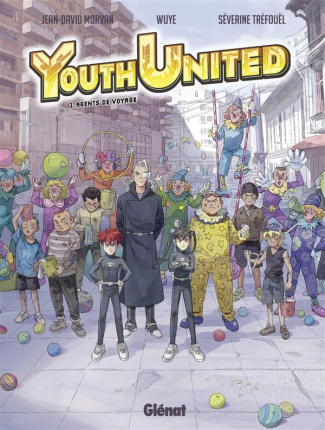 Youth United Tome 1 : Agents du voyage
