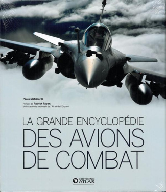 La Grande encyclopédie des avions de combat