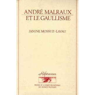 Andre Malraux et le Gaullisme