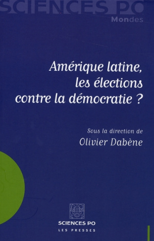 Amérique latine, les élections contre la démocratie ?
