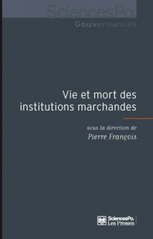 Vie et mort des institutions marchandes