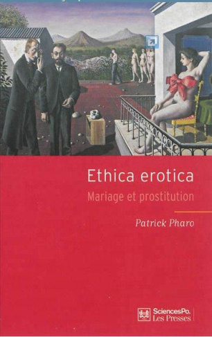 Ethica erotica. Mariage et prostitution