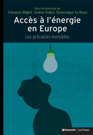 ACCES A L'ENERGIE EN EUROPE - LES PRECAIRES INVISIBLES