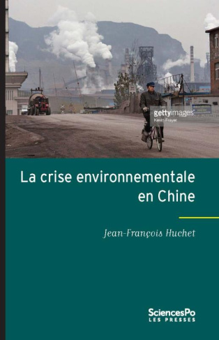 La crise environnementale en Chine. Evolution et limites des politiques publiques