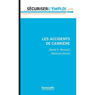 LES ACCIDENTS DE CARRIERE