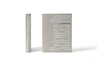 Sciences Po, le roman vrai. Version collector