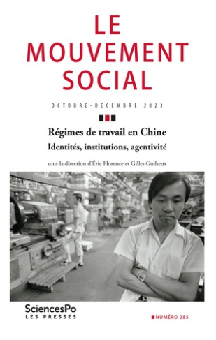 Le mouvement social N° 285, octobre-décembre 2023 : Régimes de travail en Chine. Identités, institut