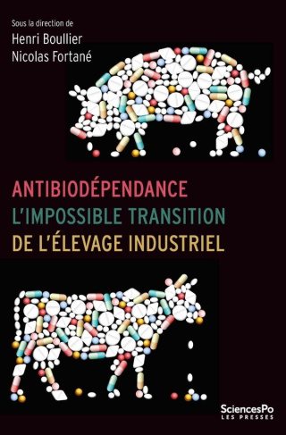 Antibiodépendance. L'impossible transition de l'élevage industriel
