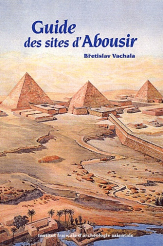 Guide des sites d'Abousir
