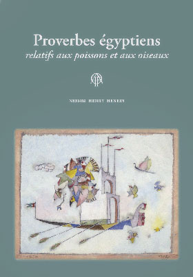 Proverbes égyptiens relatifs aux poissons et aux oiseaux