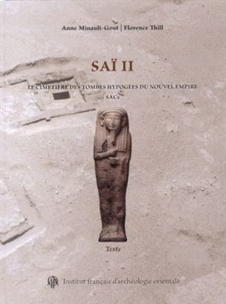 Saï II. Le cimetière des tombes hypogées du Nouvel Empire SAC5, 2 volumes