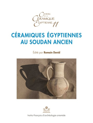 Céramiques égyptiennes au Soudan ancien. Importations, imitations et influences, Textes en français