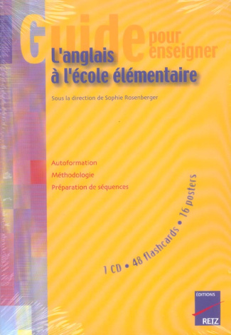 Guide pour enseigner l'anglais à l'école élémentaire. Avec 1 CD audio