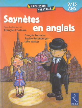 Saynètes en anglais 9-13 ans