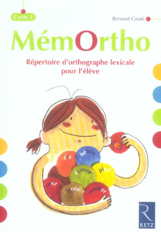 MémOrtho Cycle 3. Répertoire d'orthographe lexicale
