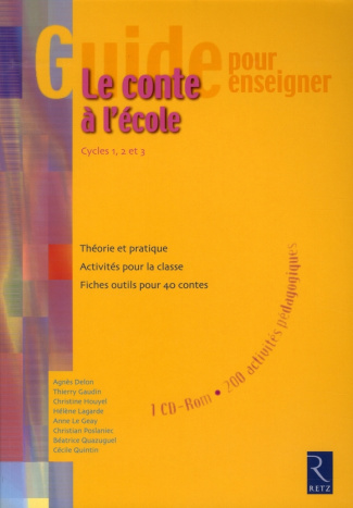 Le conte à l'école, Cycles 1, 2 et 3. Avec 1 CD audio