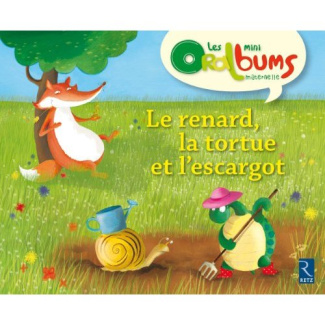 Le renard, la tortue et l'escargot