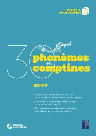 30 phonèmes en 30 comptines GS-CP. Avec 1 CD audio