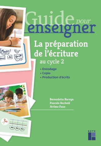La préparation de l'écriture au cycle 2