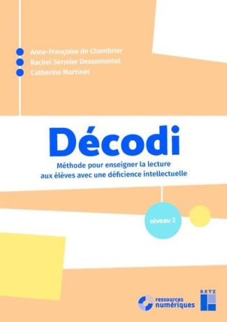 Décodi niveau 2. Méthode pour enseigner la lecture aux élèves avec une déficience intellectuelle (