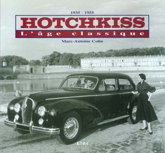 Hotchkiss. L'âge classique, 1935-1955