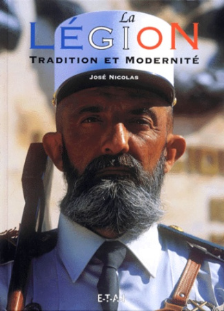 LA LEGION. Tradition et Modernité