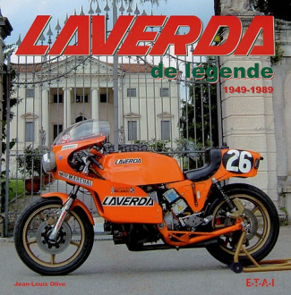Laverda de légende. 1949-1989