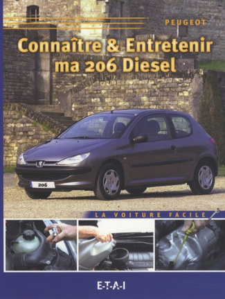 Connaître et entretenir ma 206 Diesel