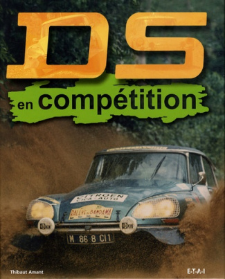 DS en compétition. A toute épreuve !