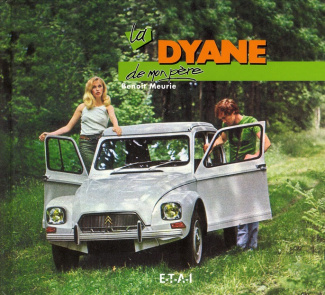 La Dyane de mon père