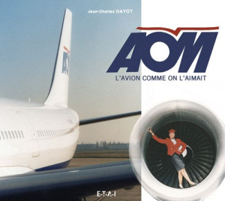 AOM, l'avion comme on l'aimait