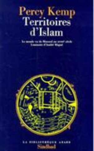 Territoires d'Islam. Le monde vu de mossoul au xviiieme siecle