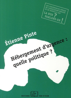 Hébergement d'urgence : quelle politique ? Une conférence-débat de l'association Emmaüs