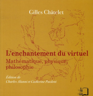 L'enchantement du virtuel. Mathématique, physique, philosophie