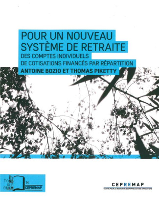 Pour un nouveau système de retraite. Des comptes individuels de cotisations financés par répartition