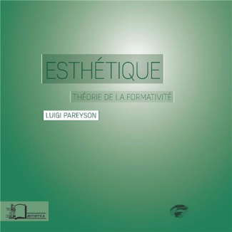 Esthétique. Théorie de la formativité