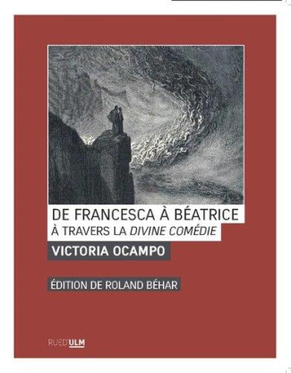 De Francesca à Béatrice. A travers la Divine Comédie