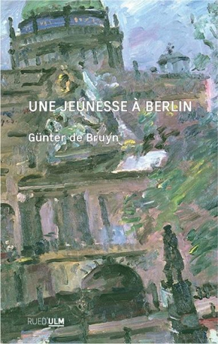 Une jeunesse à Berlin. Bilan d'étape 1926-1950