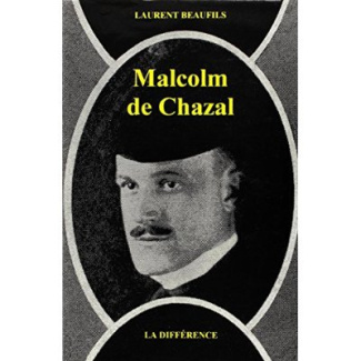 Malcolm de Chazal. Quelques aspects de l'homme et de son oeuvre