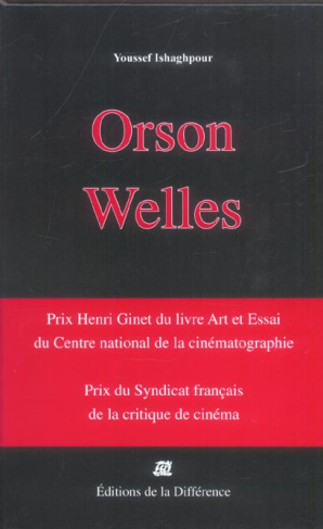 Orson Welles Cinéaste . Coffret en 3 volumes : Mais notre dépendance à l'image est énorme... ; Les f