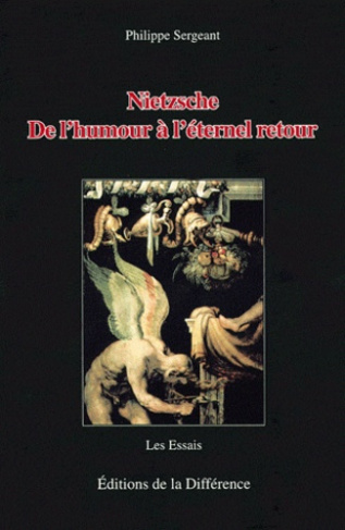 Nietzsche, De l'humour à l'éternel retour