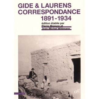 Gide et Laurens. Correspondance, 1891-1934