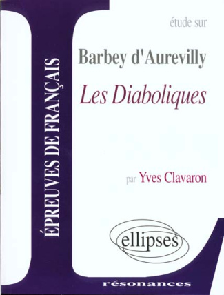 Etude sur Les Diaboliques, Barbey d'Aurevilly