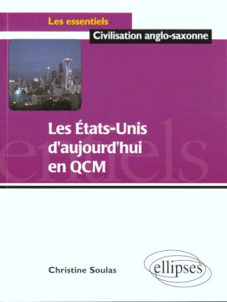 Les Etats-Unis d'aujourd'hui en QCM
