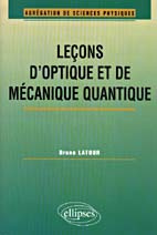 Leçons d'optique et de mécanique quantique