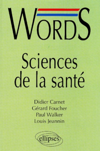 Words. Sciences de la santé